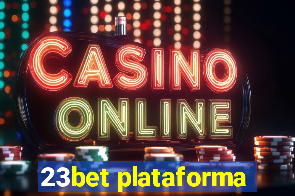 23bet plataforma