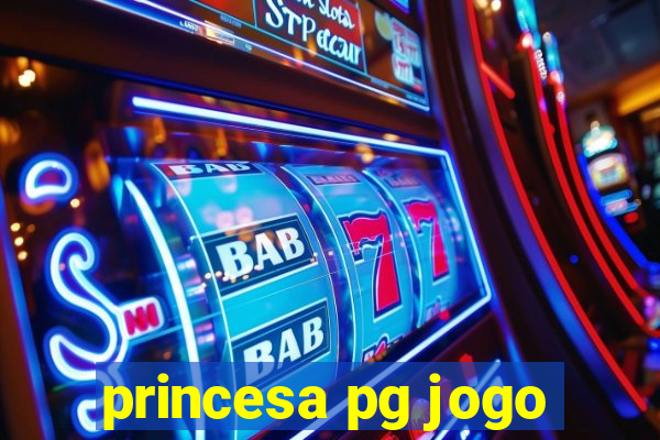 princesa pg jogo