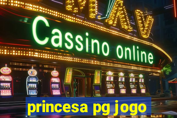 princesa pg jogo