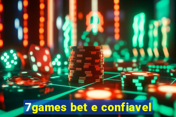 7games bet e confiavel