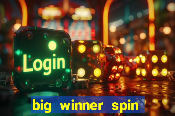 big winner spin and win mobile