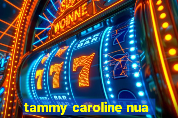 tammy caroline nua