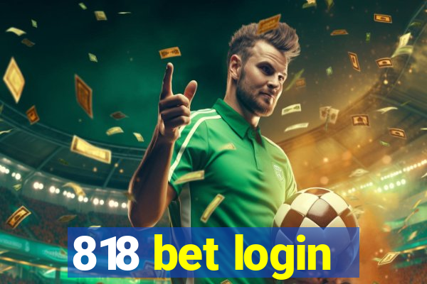 818 bet login