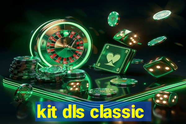 kit dls classic