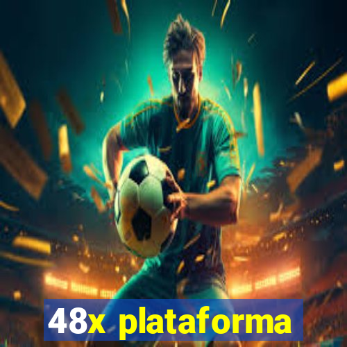 48x plataforma