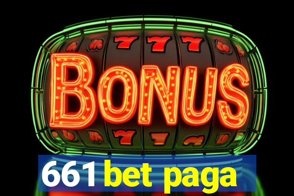 661 bet paga