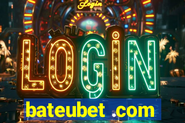 bateubet .com