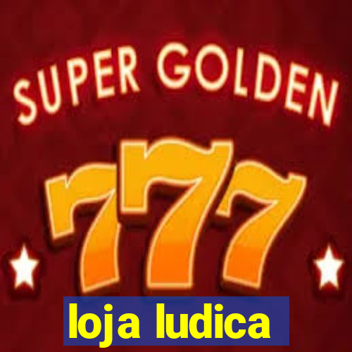 loja ludica