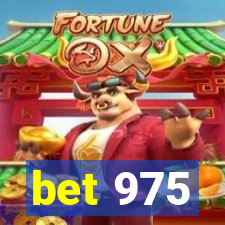 bet 975