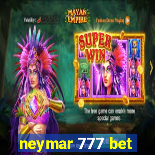 neymar 777 bet