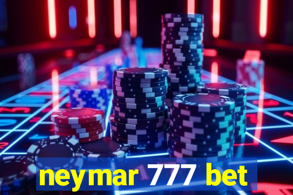 neymar 777 bet