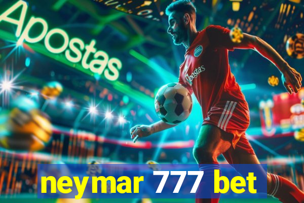 neymar 777 bet