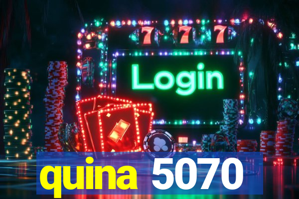 quina 5070