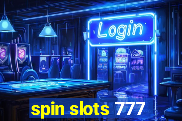 spin slots 777