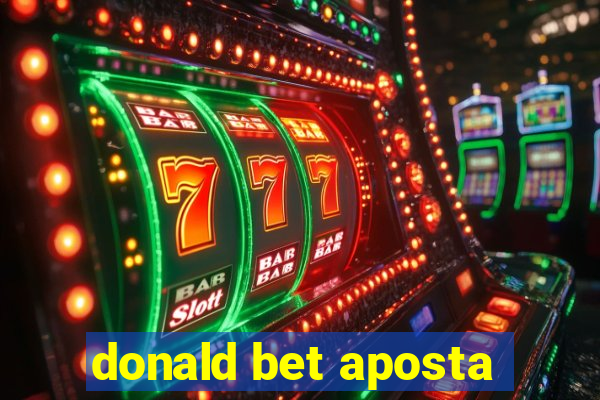 donald bet aposta