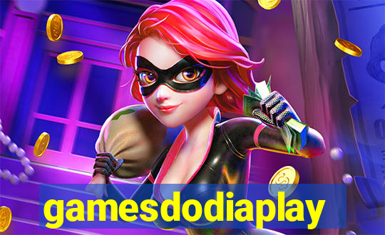 gamesdodiaplay