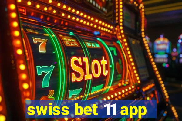 swiss bet 11 app