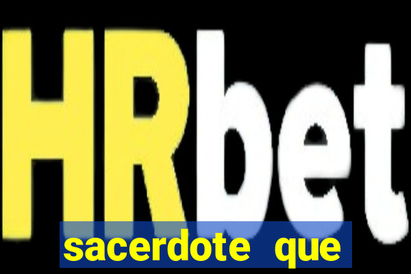 sacerdote que morreu no santo dos santos