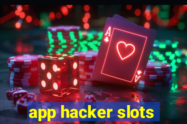 app hacker slots