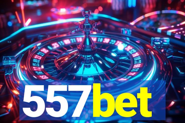 557bet