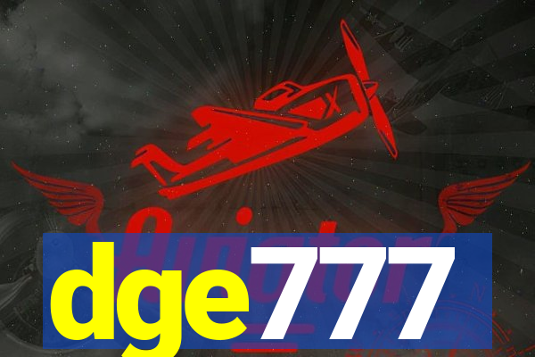 dge777