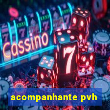 acompanhante pvh