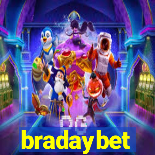 bradaybet