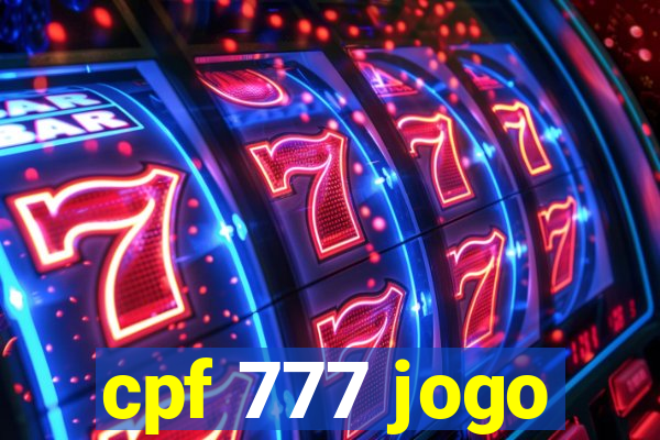 cpf 777 jogo