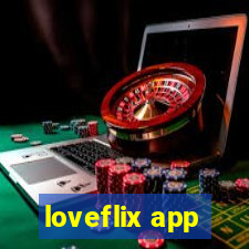 loveflix app