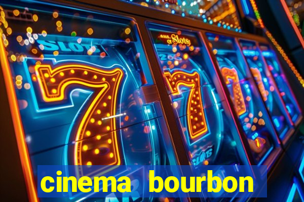 cinema bourbon ipiranga filmes em cartaz