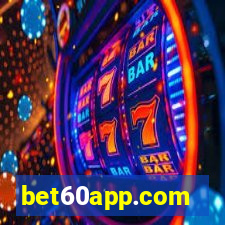 bet60app.com