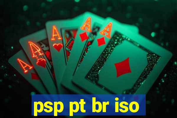 psp pt br iso