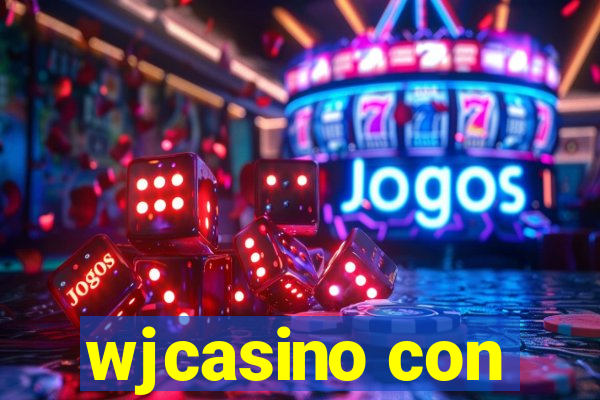 wjcasino con