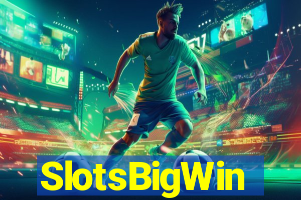 SlotsBigWin