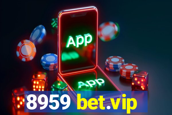 8959 bet.vip