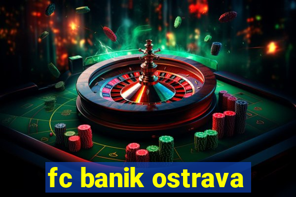 fc banik ostrava