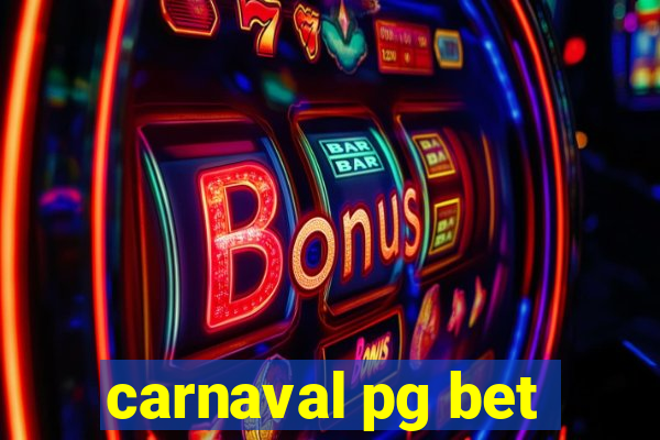 carnaval pg bet