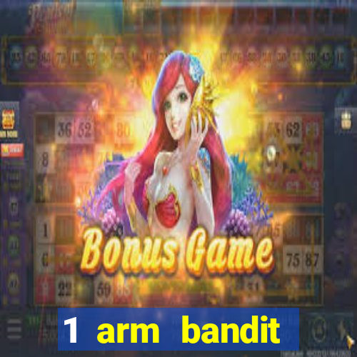 1 arm bandit online casinos