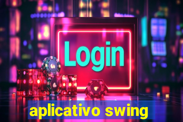 aplicativo swing