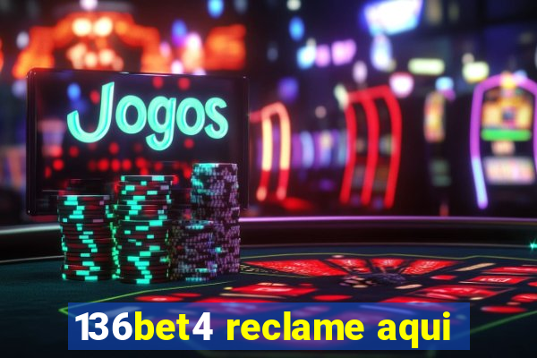 136bet4 reclame aqui