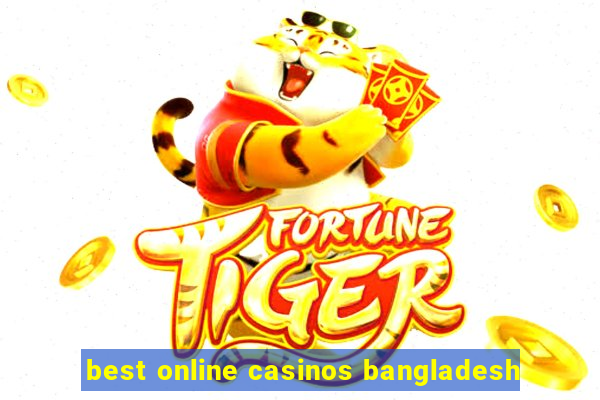 best online casinos bangladesh