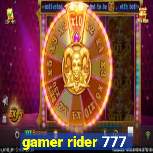 gamer rider 777