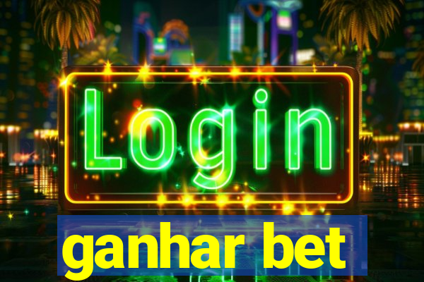 ganhar bet