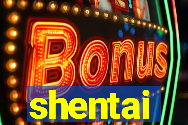 shentai