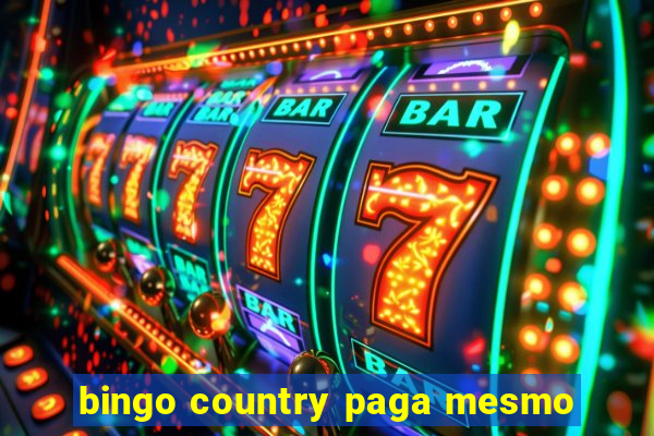 bingo country paga mesmo