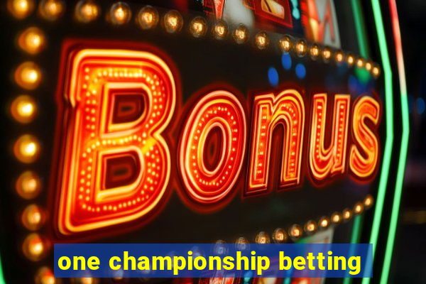 one championship betting