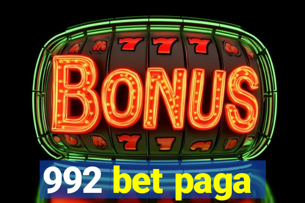 992 bet paga