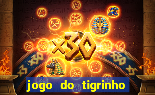 jogo do tigrinho fortune tiger demo