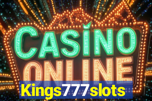 Kings777slots