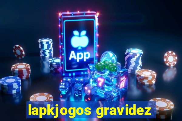 lapkjogos gravidez